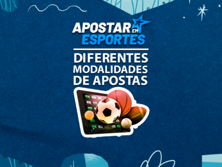 Modalidades de Apostas Diferentes